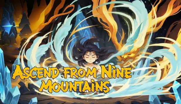 九山登仙 Ascend From Nine Mountains 中文版